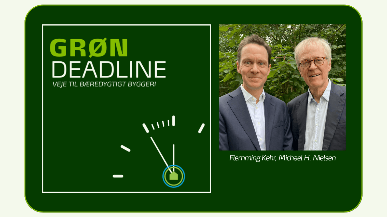 NEWS! THE KEHR+NIELSEN PODCAST “GREEN DEADLINE – PATHWAYS TO A SUSTAINABLE CONSTRUCTION INDUSTRY” LAUNCHES ON AUGUST 26, 2025!